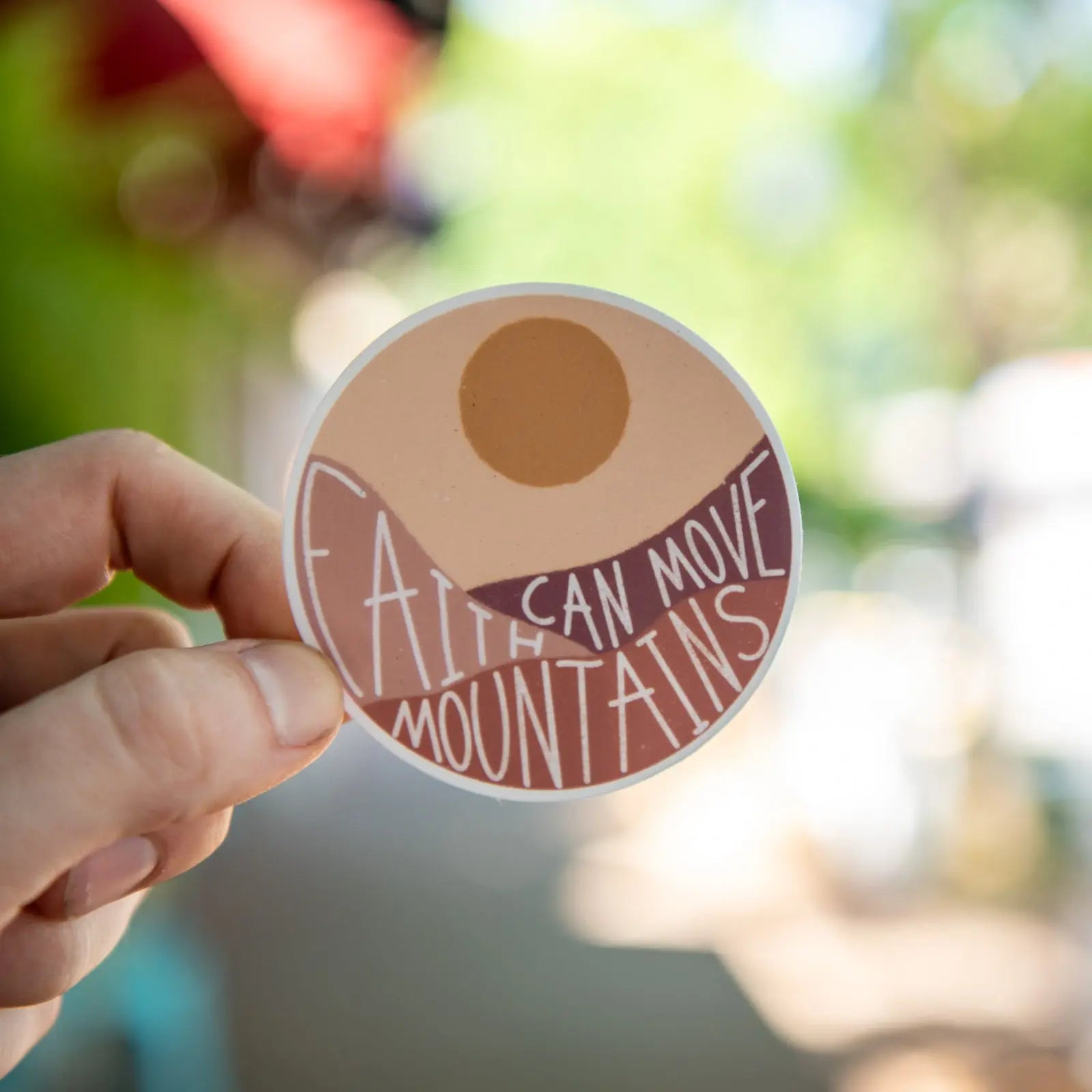 Faith Can Move Mountians - Sticker by Still Magnolia, vinyl decal main product photo