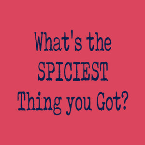 Hottest Shirt we Got by Powerful Pepper Company, Southern lifestyle apparel detail photo 3