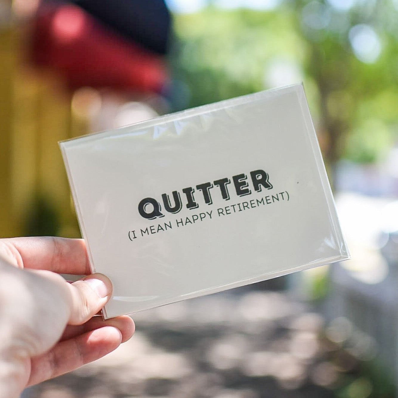 Quitter, I Mean Happy Retirement - Card by Still Magnolia, paper gift main product photo