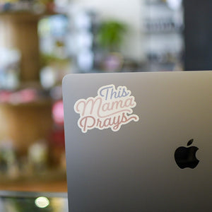 This Mama Prays - Sticker by Still Magnolia, vinyl decal detail photo 4