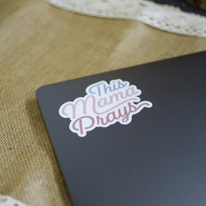 This Mama Prays - Sticker by Still Magnolia, vinyl decal detail photo 5