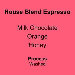 House Blend
