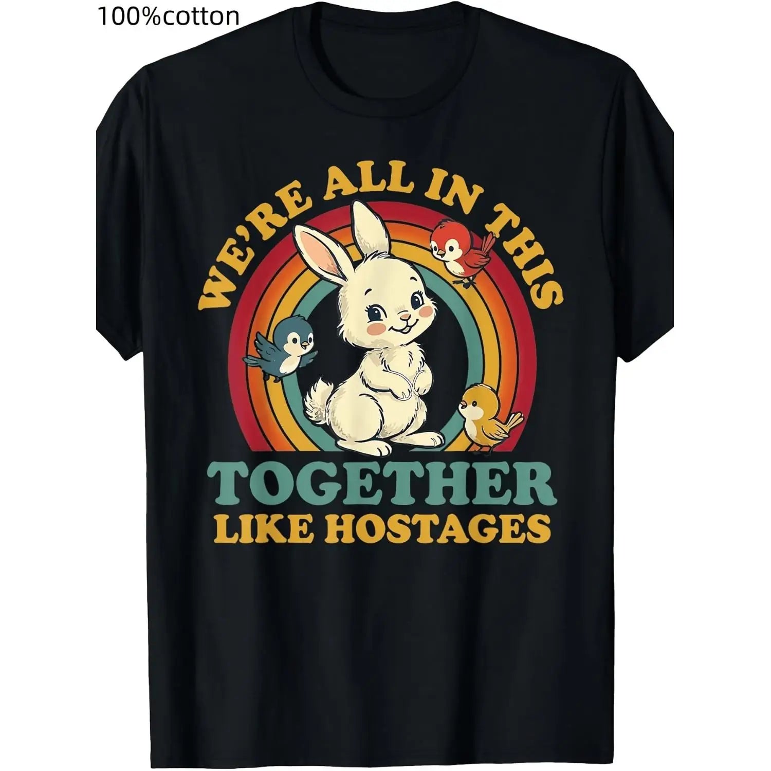 Funny We'Re All in This Together Like Hostages Humor Vintage T-Shirt by The Mississippi Mermaid Mercantile - view 7