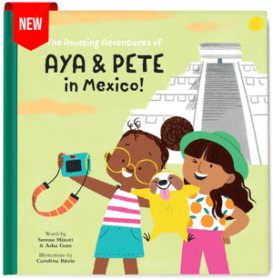 The Amazing Adventures of Aya & Pete in Mexico! (Hardcover) by Nola Tawk, original artwork main product photo