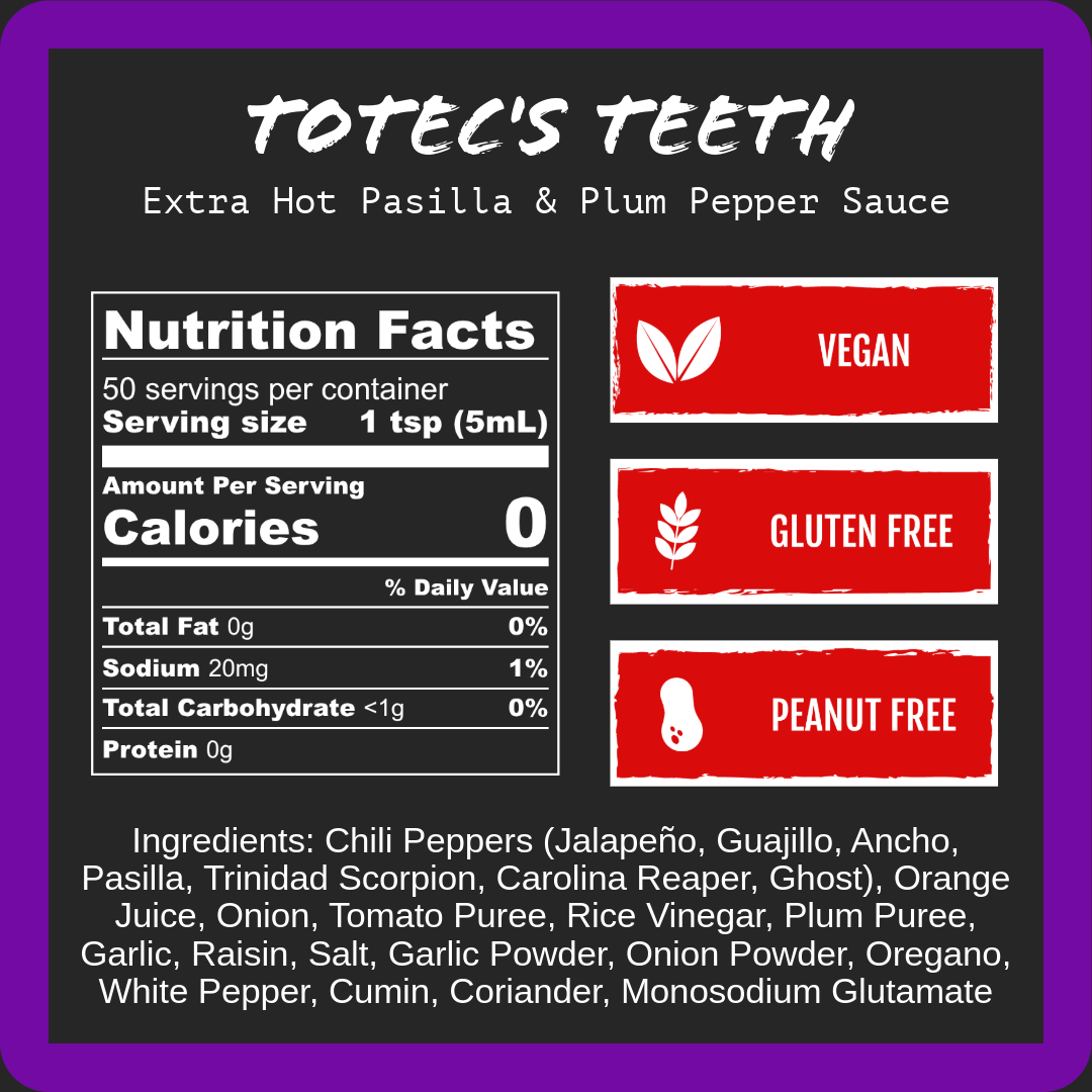 Totec's Teeth - Extra Hot Pasilla & Plum (9oz) nutrition facts