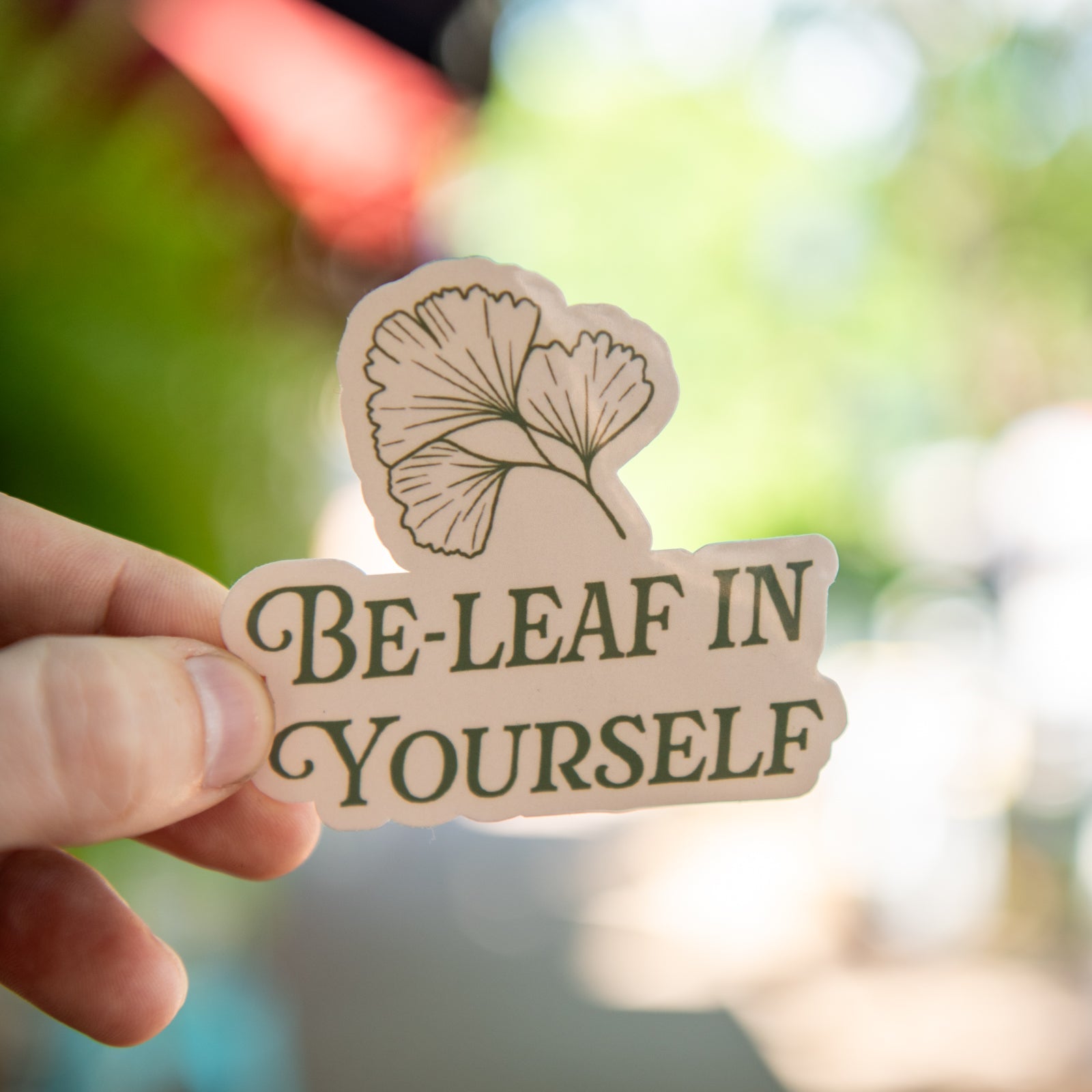Be-Leaf in yourself- Sticker by Still Magnolia, vinyl decal main product photo