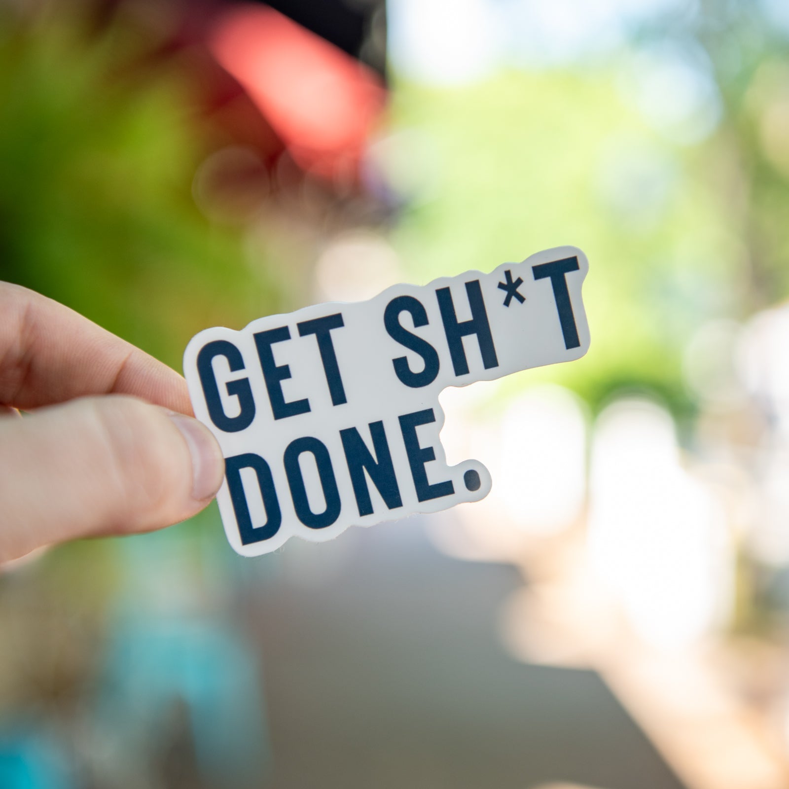 Get Shit Done - Sticker by Still Magnolia, vinyl decal main product photo