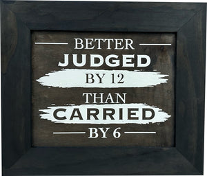 Better Judged by 12 Than Carried by 6 Gun Concealment Furniture - Handcrafted Hidden Gun Storage Wall Decor - Hidden Safe Furniture with Magnetic Lock by Bellewood Designs