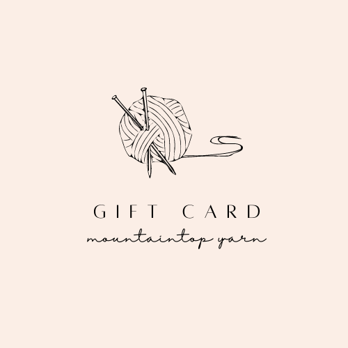 Gift Card Gift Cards by Mountaintop Yarn